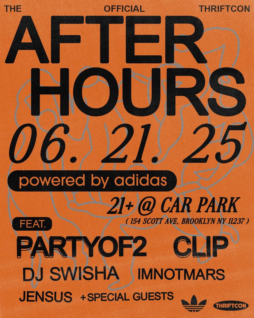 The Official Thriftcon Brooklyn After Party Ft. Partyof2, Clip & Dj Swisha. Powered By Adidas