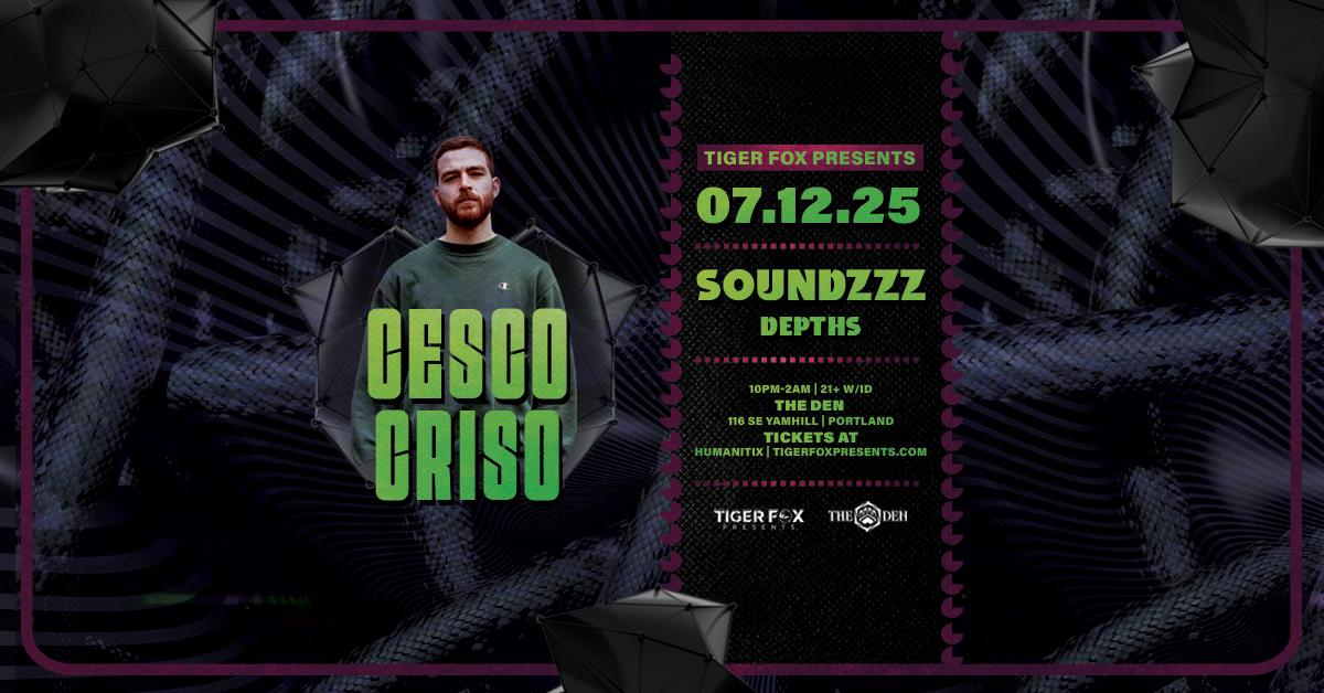Tiger Fox Presents: Cesco