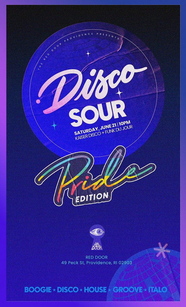 Disco Sour - Providence Pride - The Best Disco Party For Pride