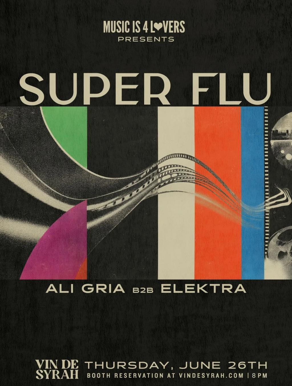 Music Is 4 Lovers Ft Super Flu At Vïn De Syrah - Rsvp For Guest List
