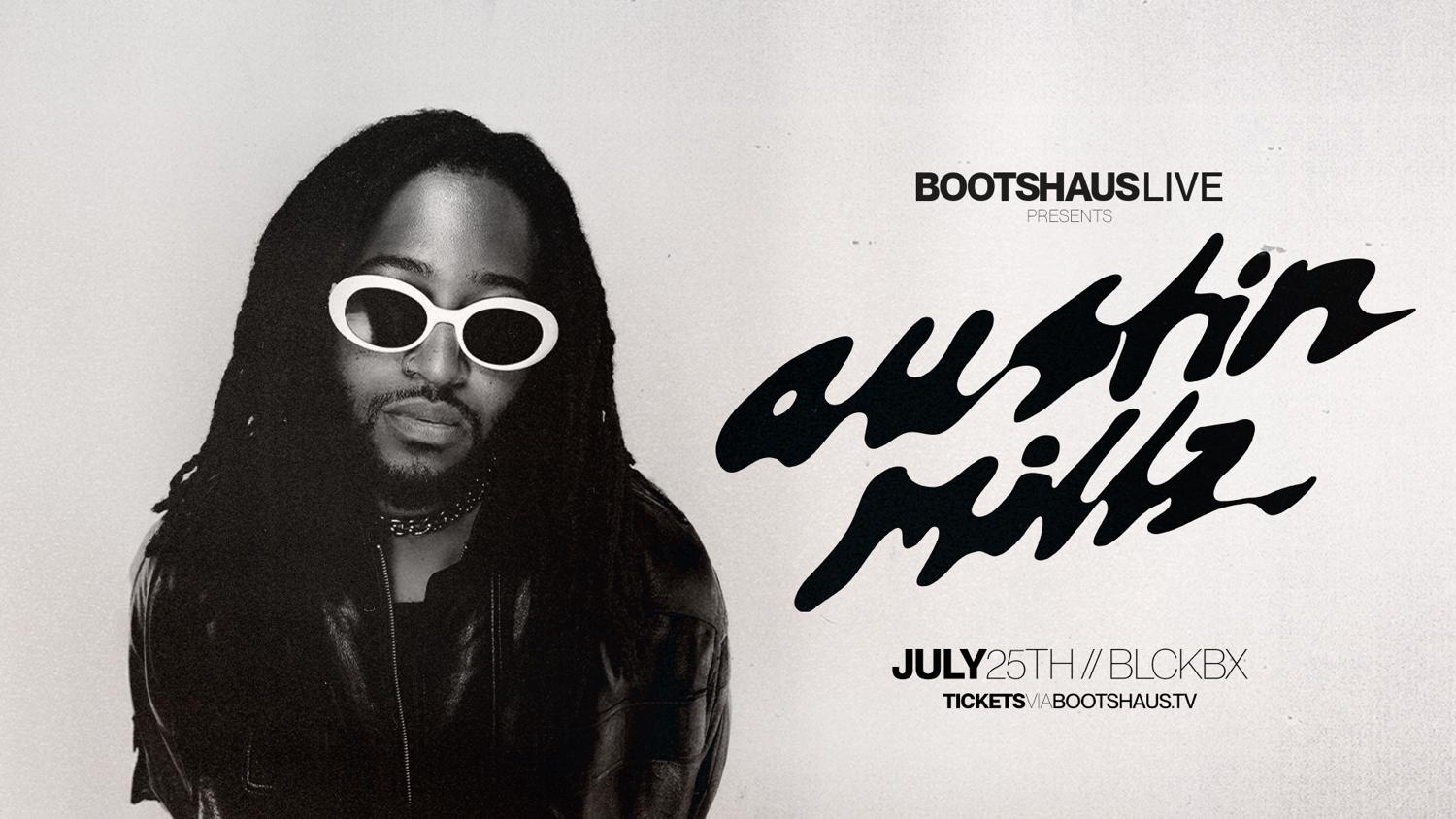 Austin Millz Pres By Bootshaus Live