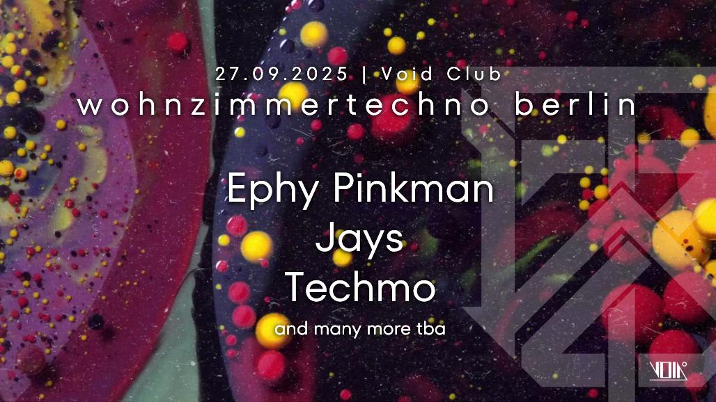 Wohnzimmertechno With Ephy Pinkman, Jays, Techmo