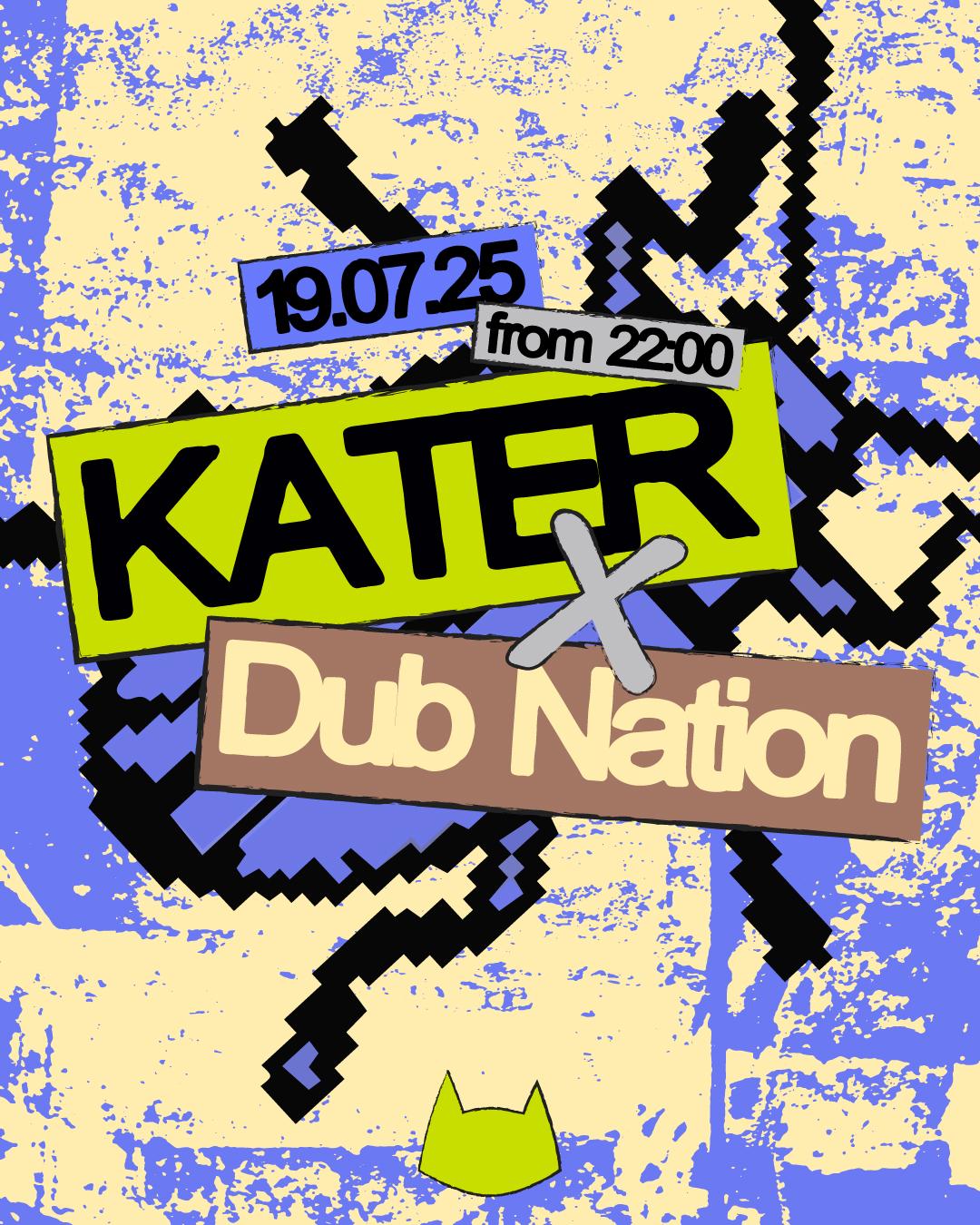 Kater X Dub Nation