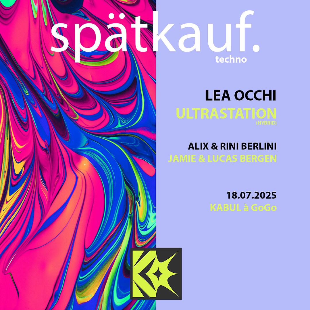 Spätkauf X Kabul À Gogo With Lea Occhi & Ultrastation