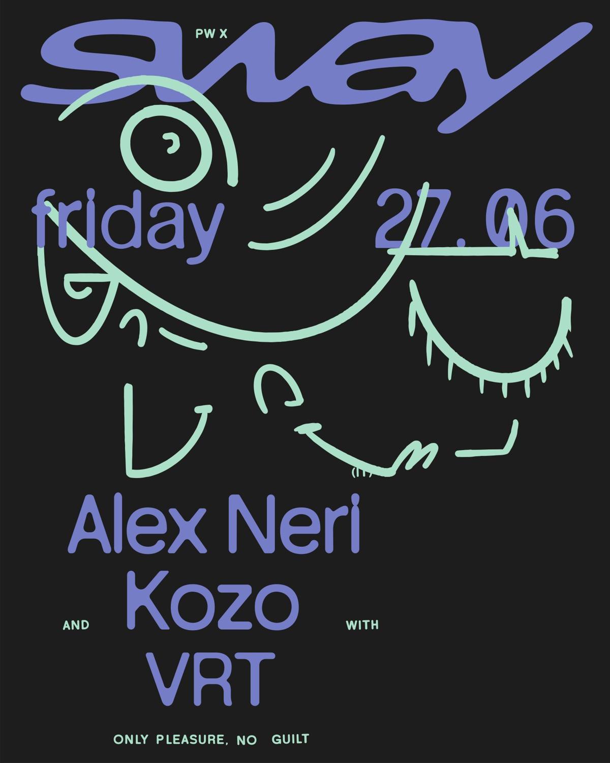 Pw X Sway Open Air • Alex Neri, Kozo, Vrt