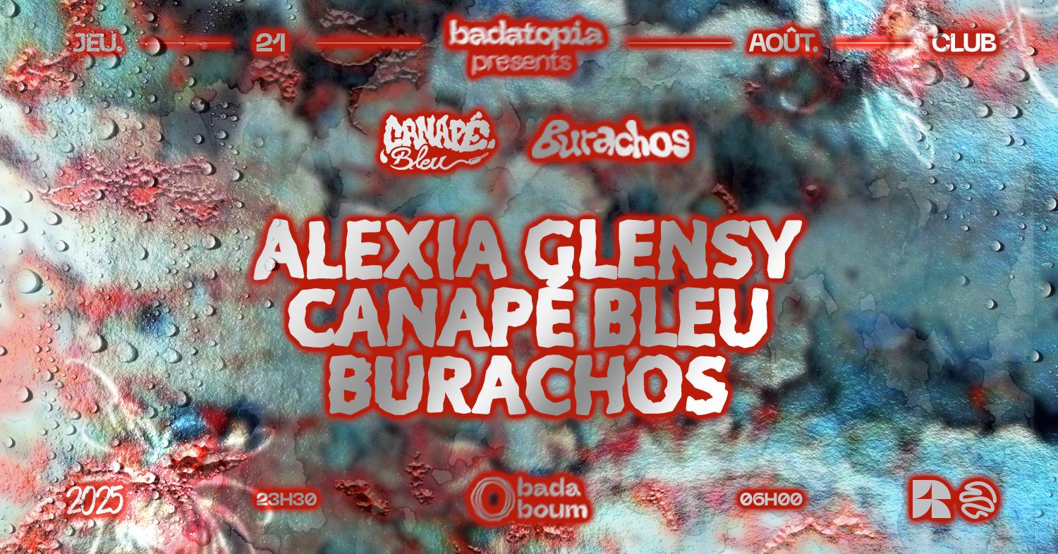 Badatopia X Canapé Bleu & Burachos: Alexia Glensy