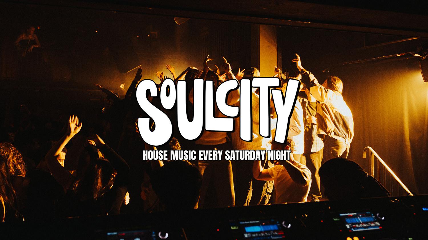 Soul City: House Music Every Saturday Night