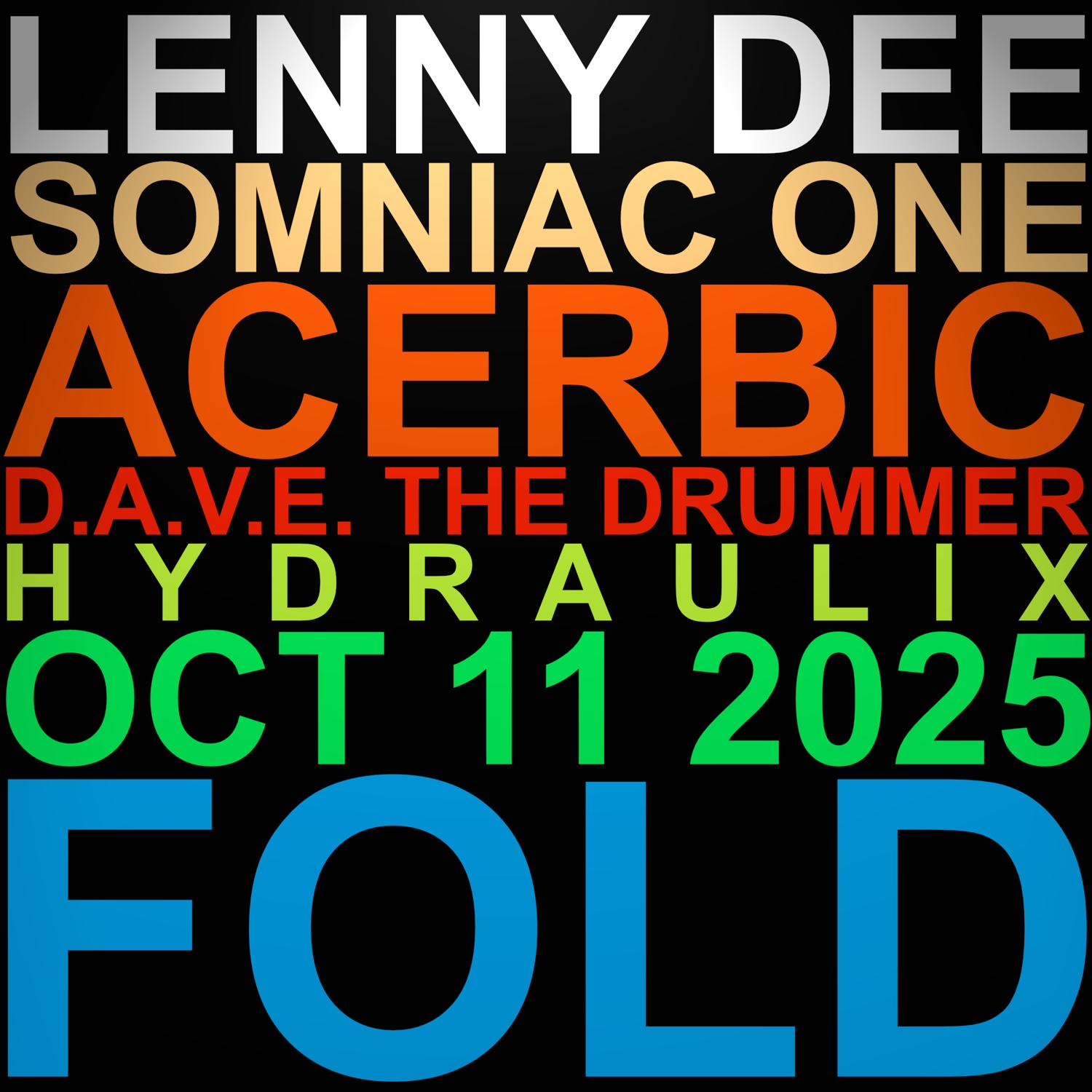 Hydraulix 2025 - Lenny D, Somniac One, Acerbic, D.A.V.E. The Drummer