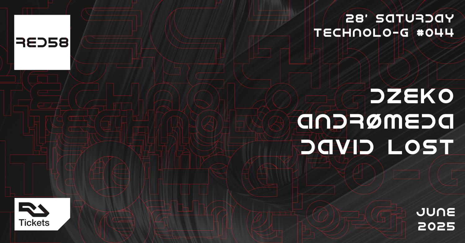 Technolo-G #044 With Andrømeda, Dzeko & David Lost
