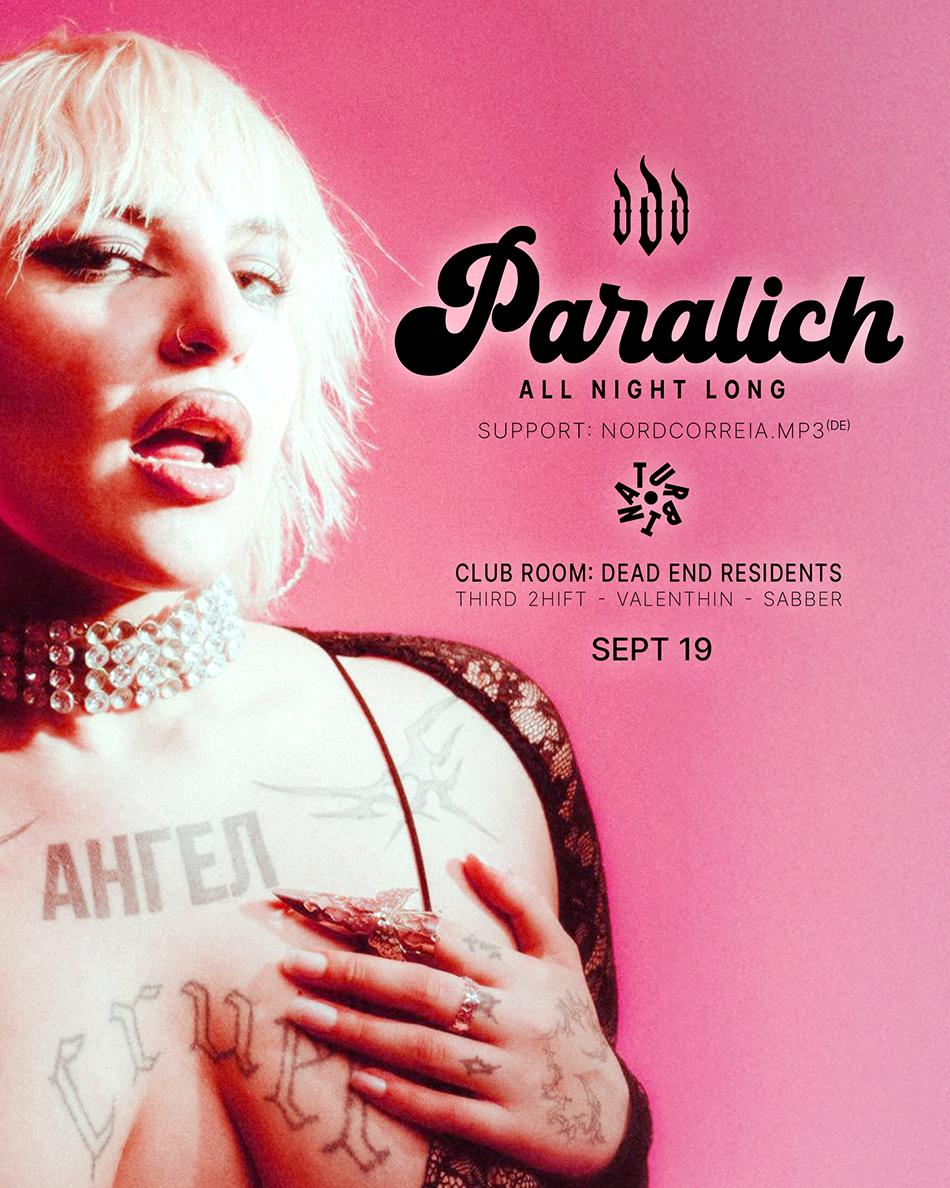 ⟢˚₊‧♡ Dead End Presents: Paralich All Night Long (Special Season Opening) ⟢˚₊‧♡