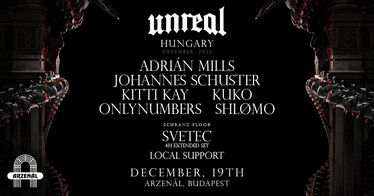 Unreal @Arzenál Budapest
