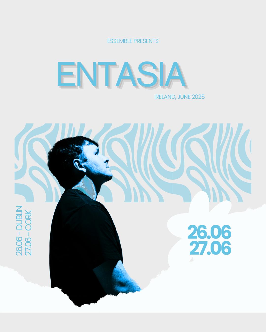 Entaisa [Tnt] – Dublin Debut