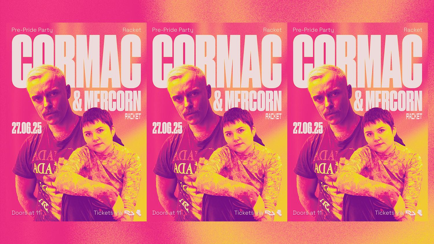 Racket Presents: Pride Pre-Party With Cormac & Mercorn