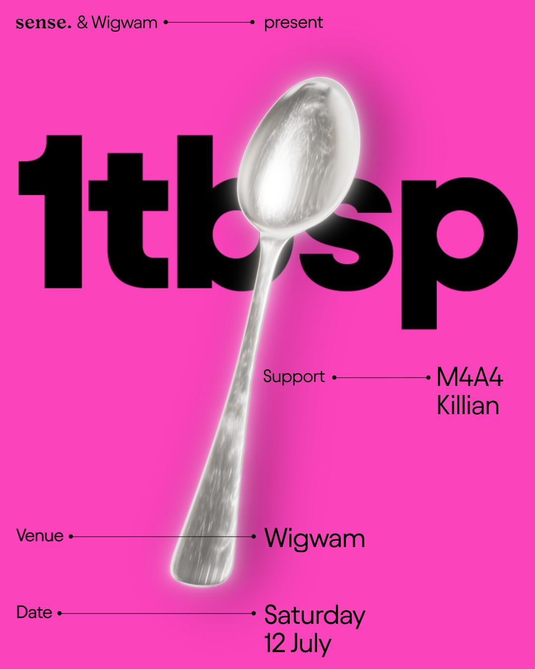 Wigwam & Sense Presents: 1Tbsp