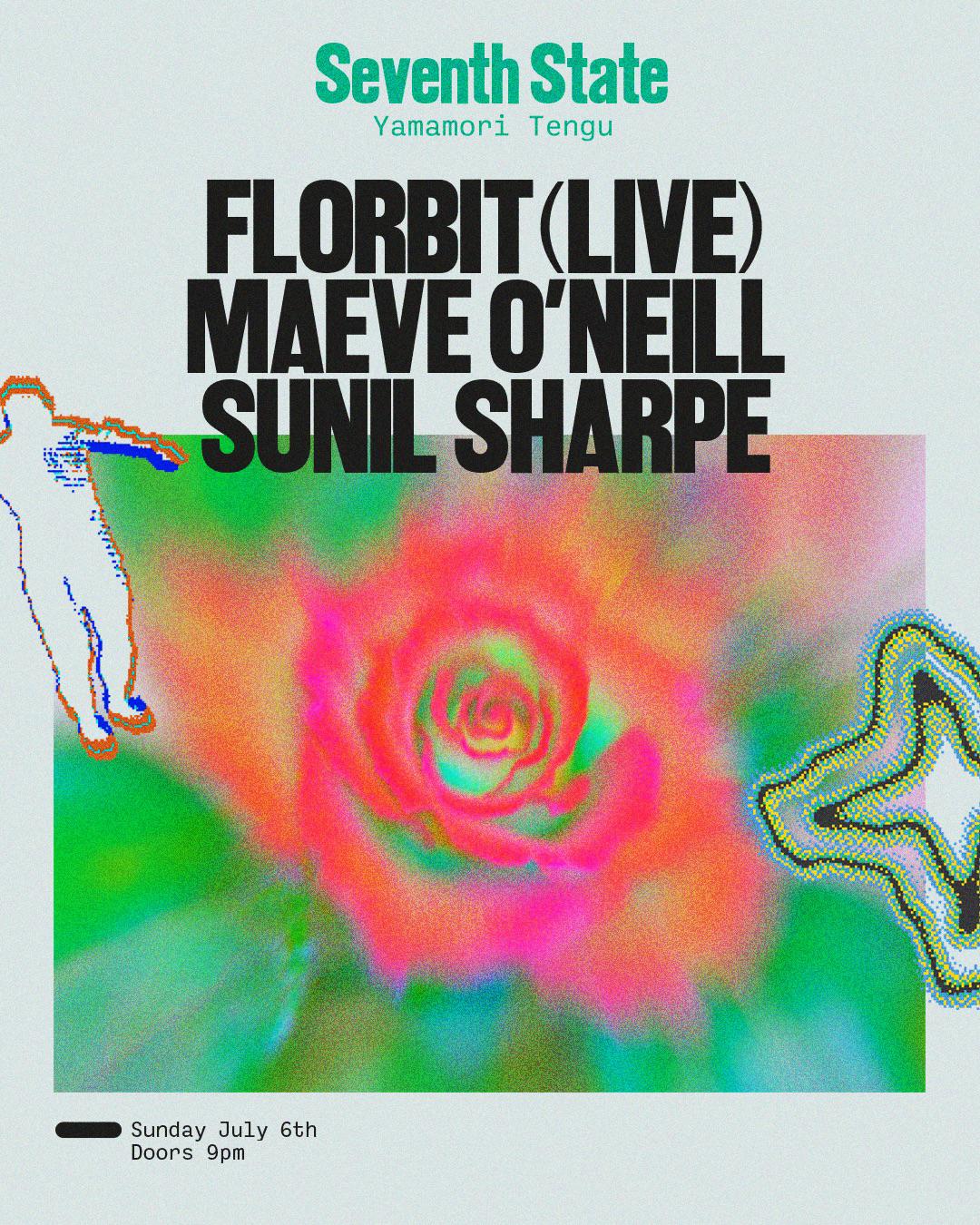 Seventh State: Florbit (Live), Maeve O'Neill, Sunil Sharpe
