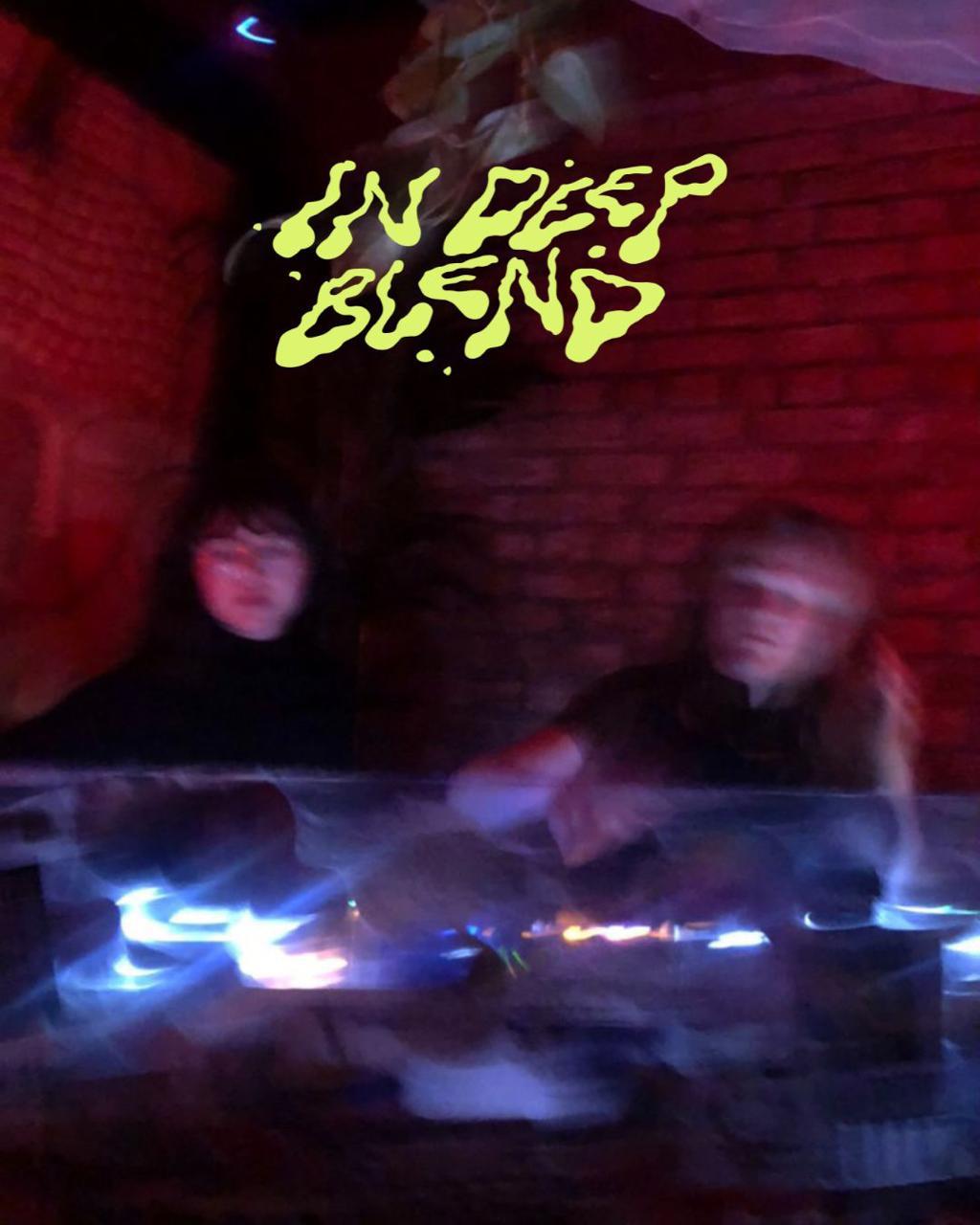 In Deep Blend 001