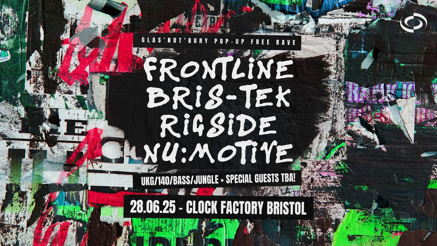 Glas'Not'Bury Free Bristol Pop-Up Rave [Ukg/140/Bass/Dnb]