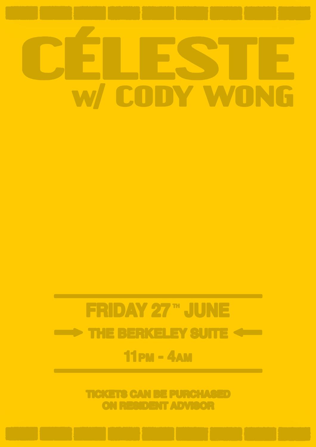 Céleste W/ Cody Wong