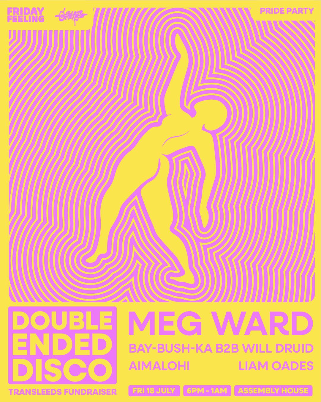 Double Ended Disco W/ Meg Ward