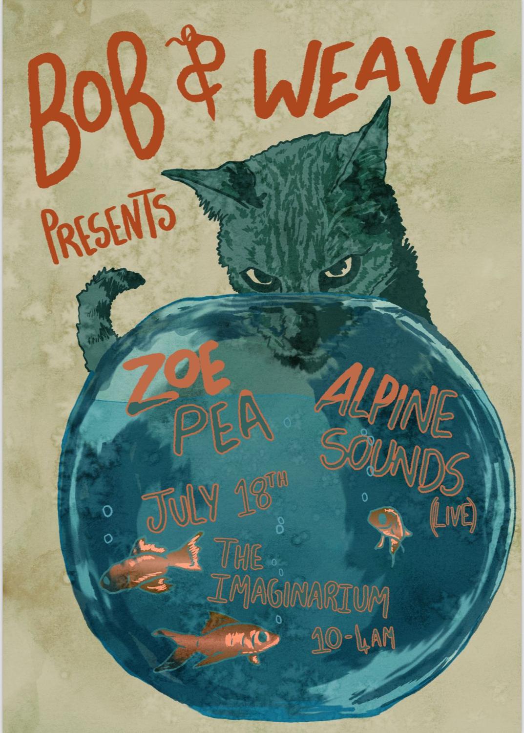 Bob And Weave Presents: Zoe Pea And Alpine Sounds (Live)
