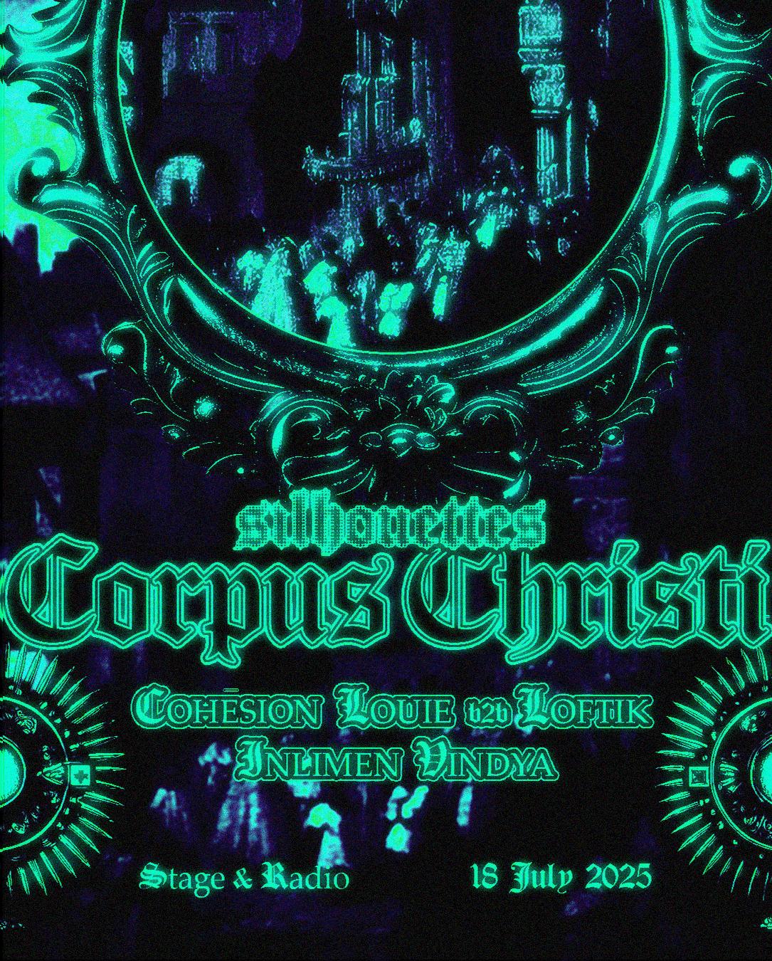 Silhouettes Presents: Corpus Christi