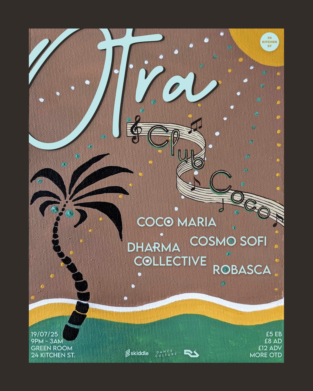 Otra X Club Coco With Coco Maria, Cosmo Sofi & Otra Residents