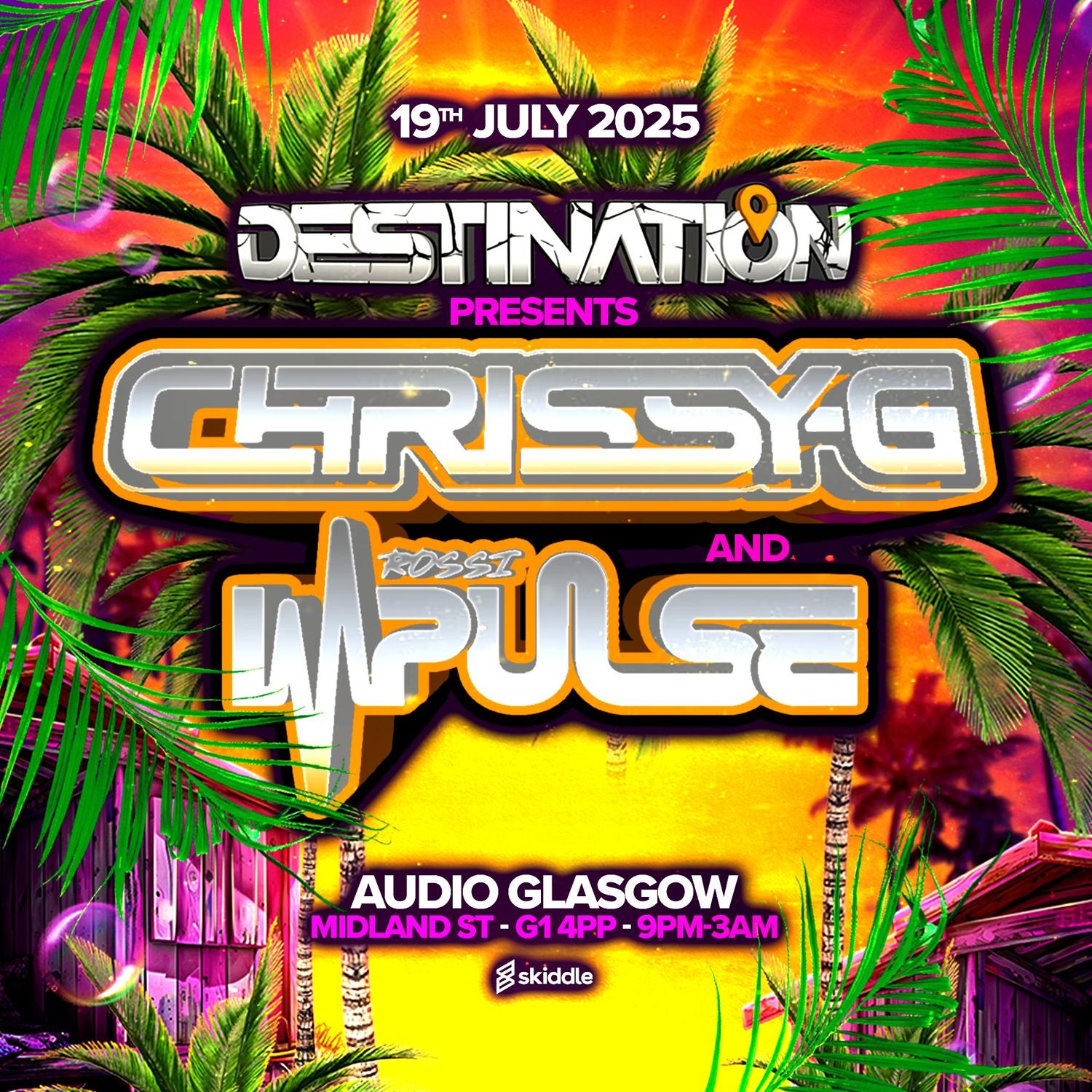 Destination Presents: Dj Chrissy-G & Mc Impulse