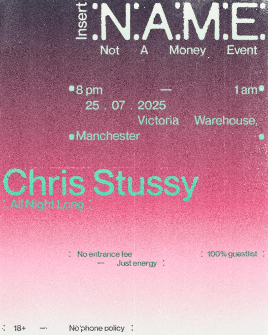N.A.M.E - Chris Stussy All Night Long