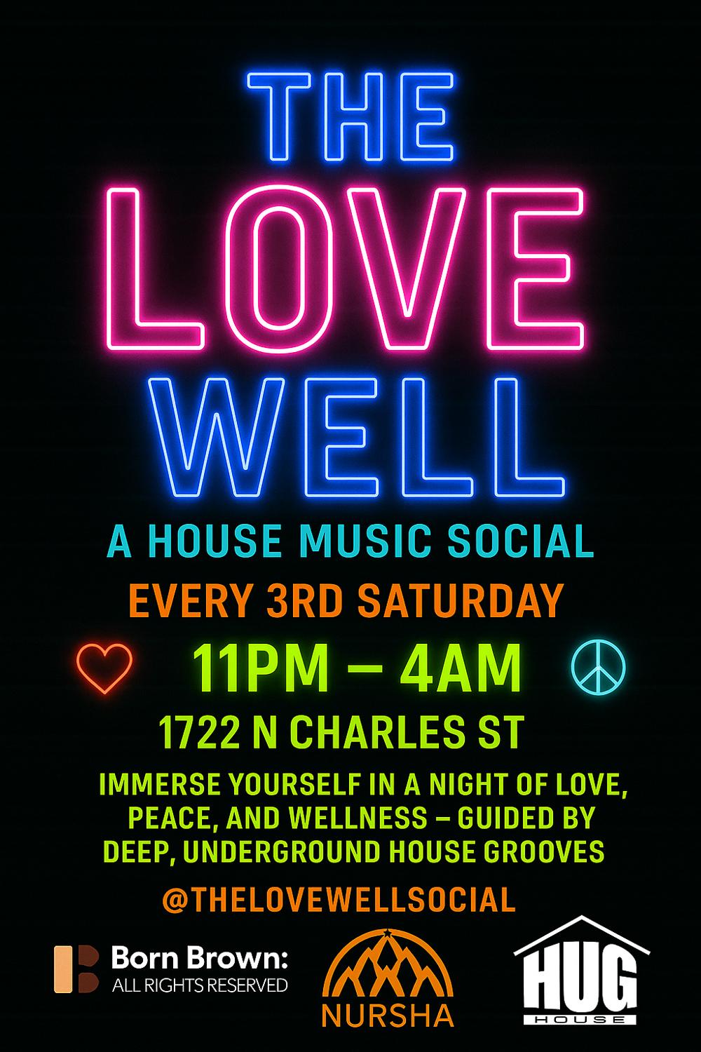 The Love Well: A House Music Social