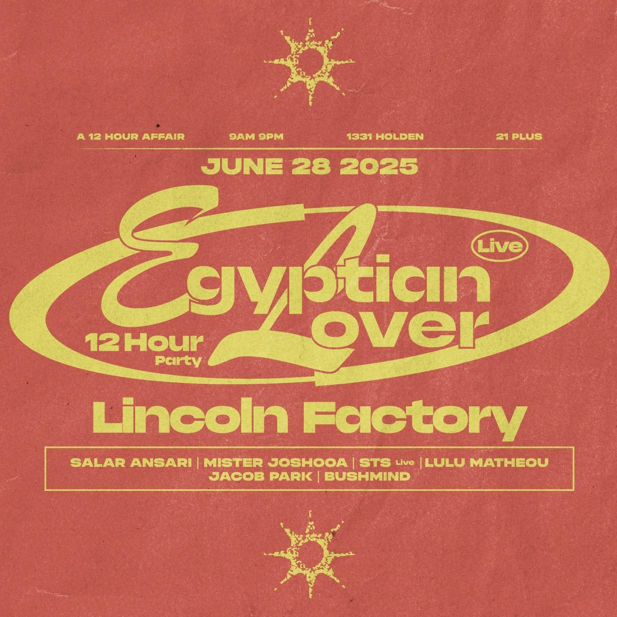 12Hr At Lincoln Factory // Egyptian Lover (Live)