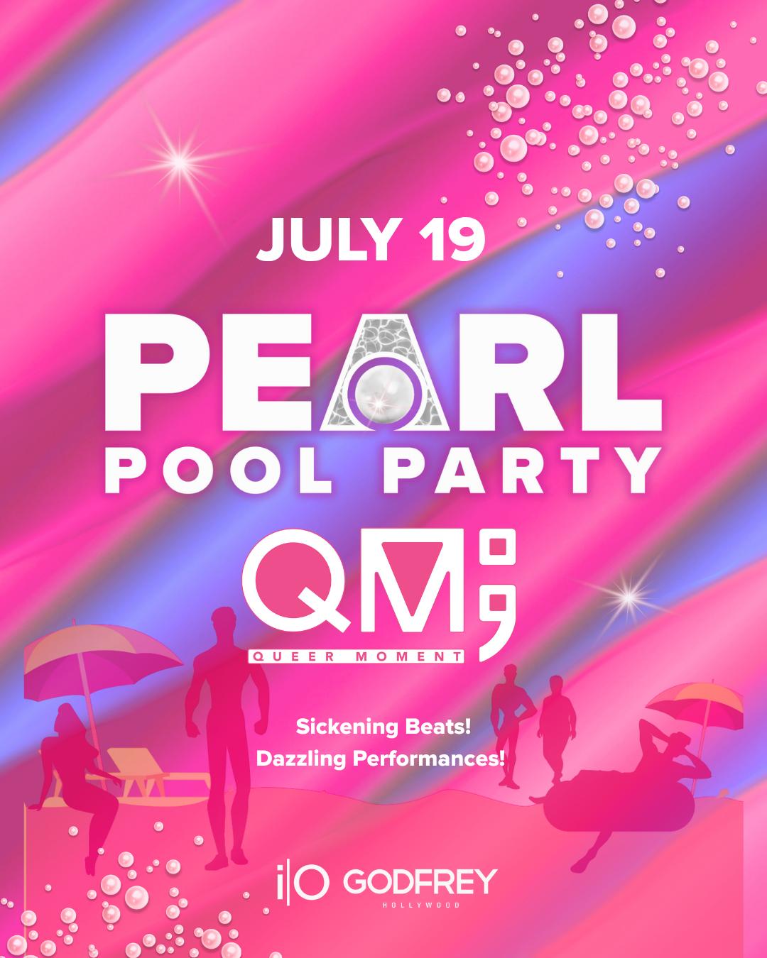 Pearl X Queer Moment Pool Party
