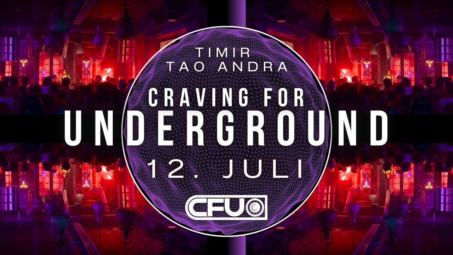 Craving For Underground - Lieberscholli Mit Tao Andra & Timir (Open Air + Afterparty)