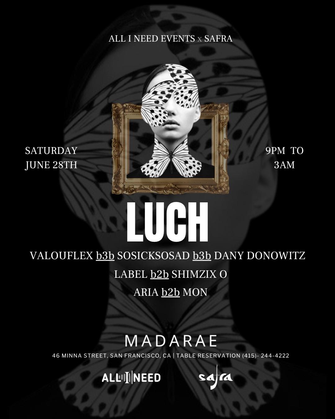 Luch (Afro House) At Madarae San Francisco