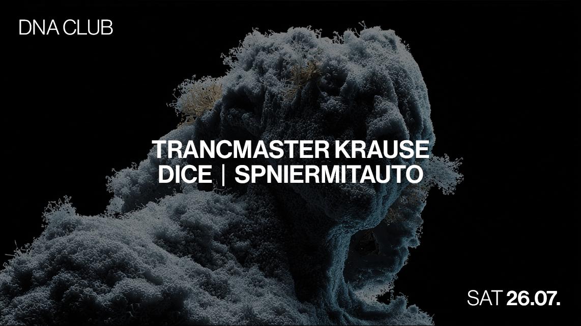 Dna With Trancemaster Krause & Dice