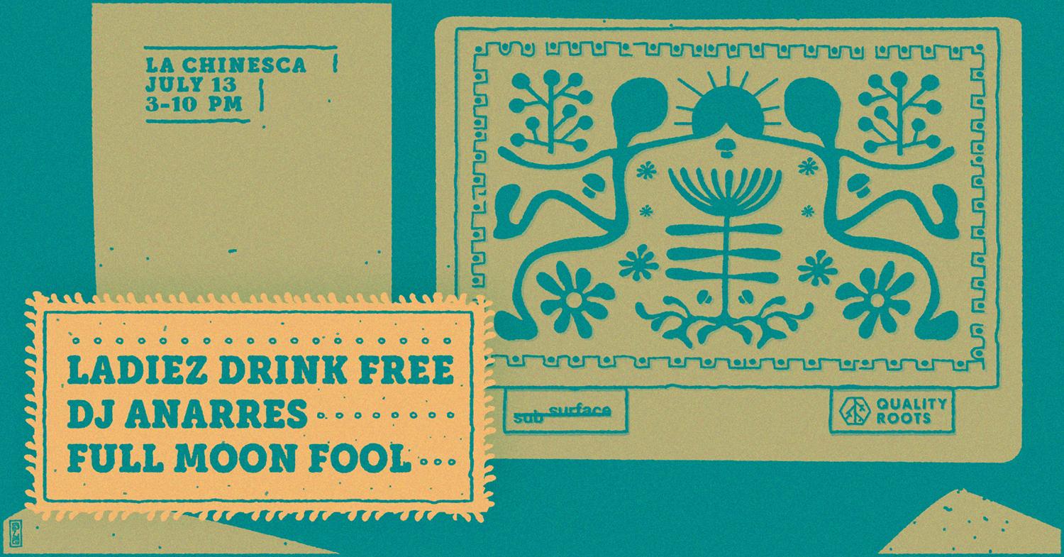 Subsummer: Ladiezdrinkfree, Dj Anarres, Full Moon Fool