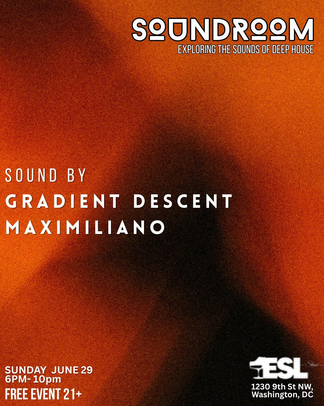 Esl: Soundroom - Gradient Descent / Maximiliano
