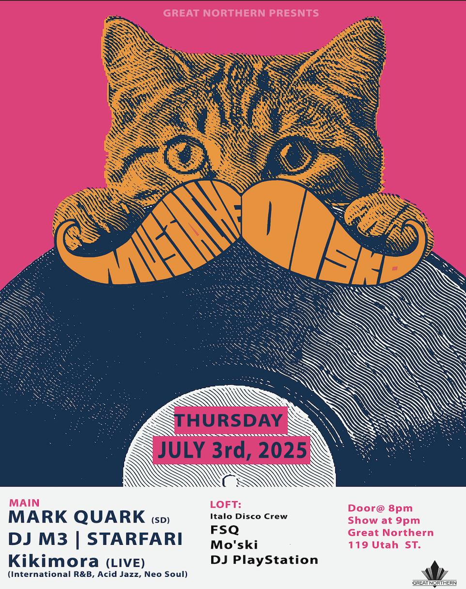 Mustache Disko W/ Mark Quark - Dj M3 - Starfari - Kikimore (Live)| Fsq - Mo'Ski - Playstation