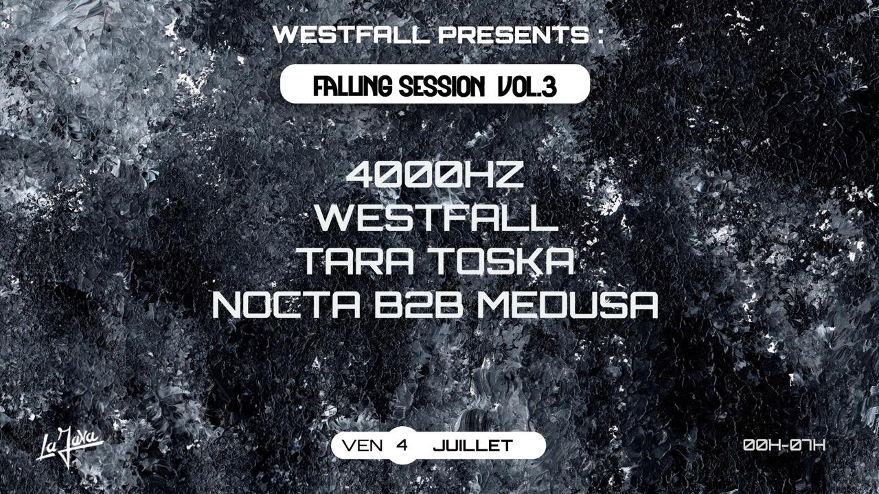 Falling Session Vol.3: 4000Hz, Westfall, Medusa & More