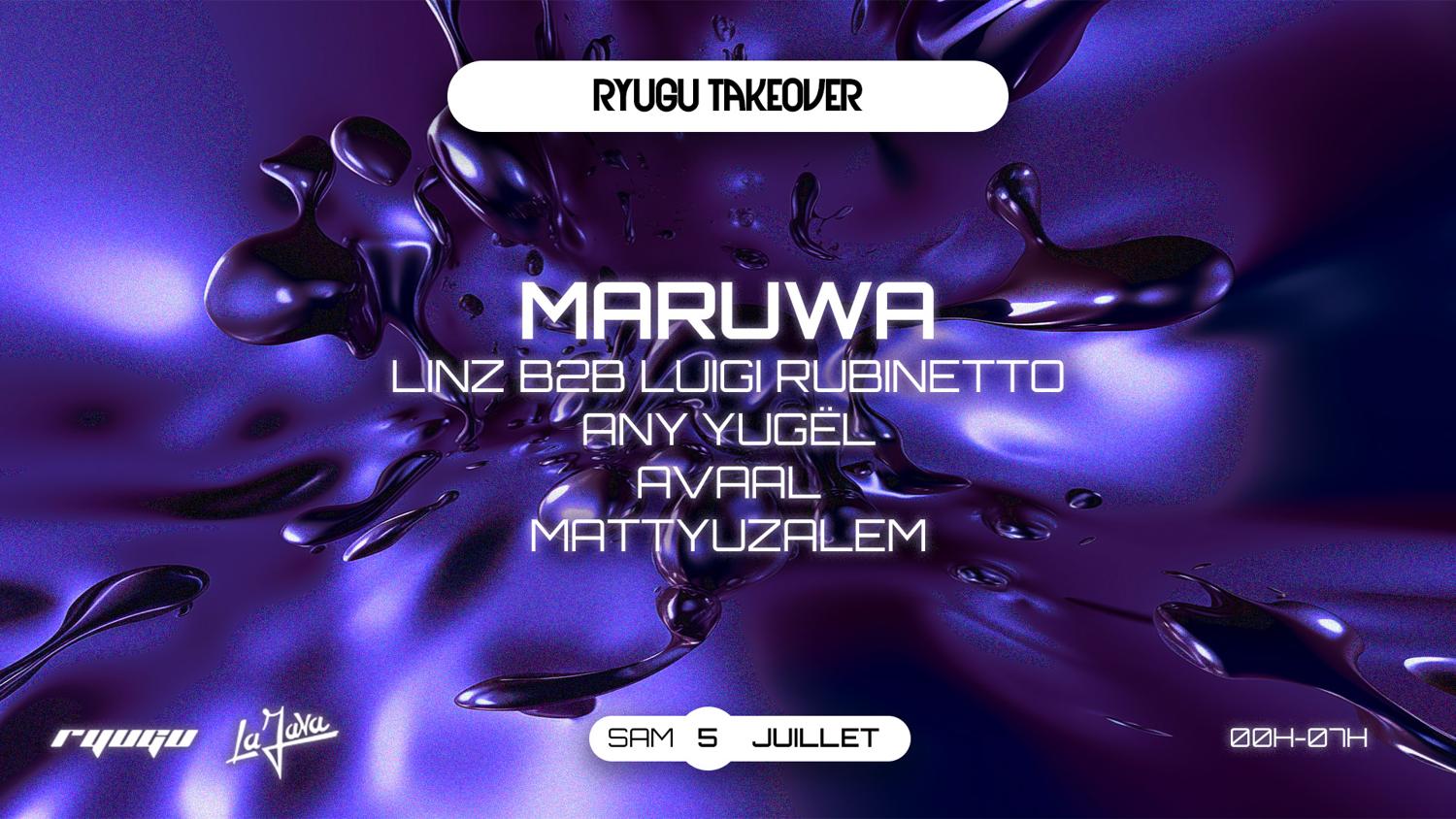 Ryugu Takeaover W/ Maruwa & Grooveline