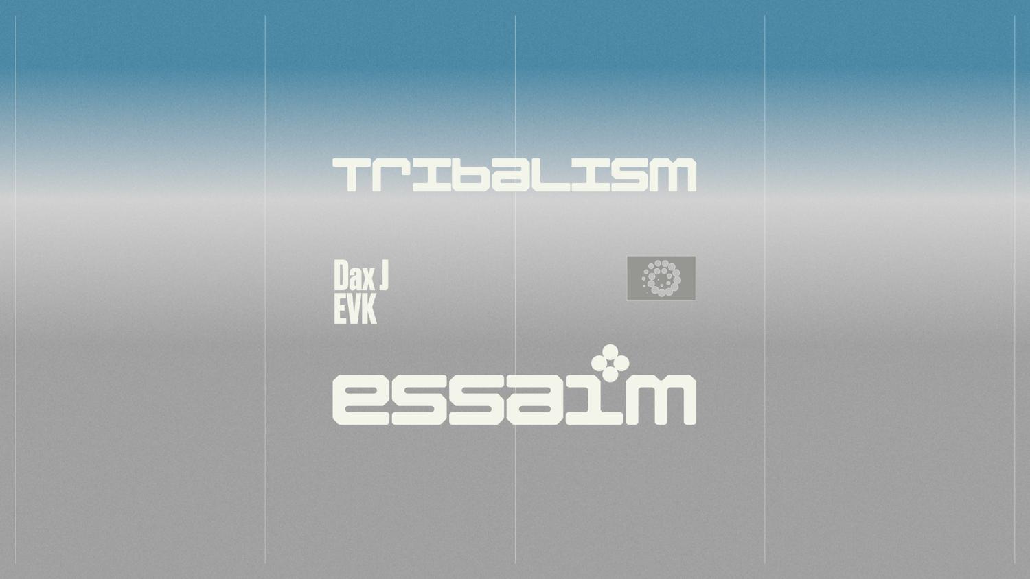 Tribalism - Dax J, Evk