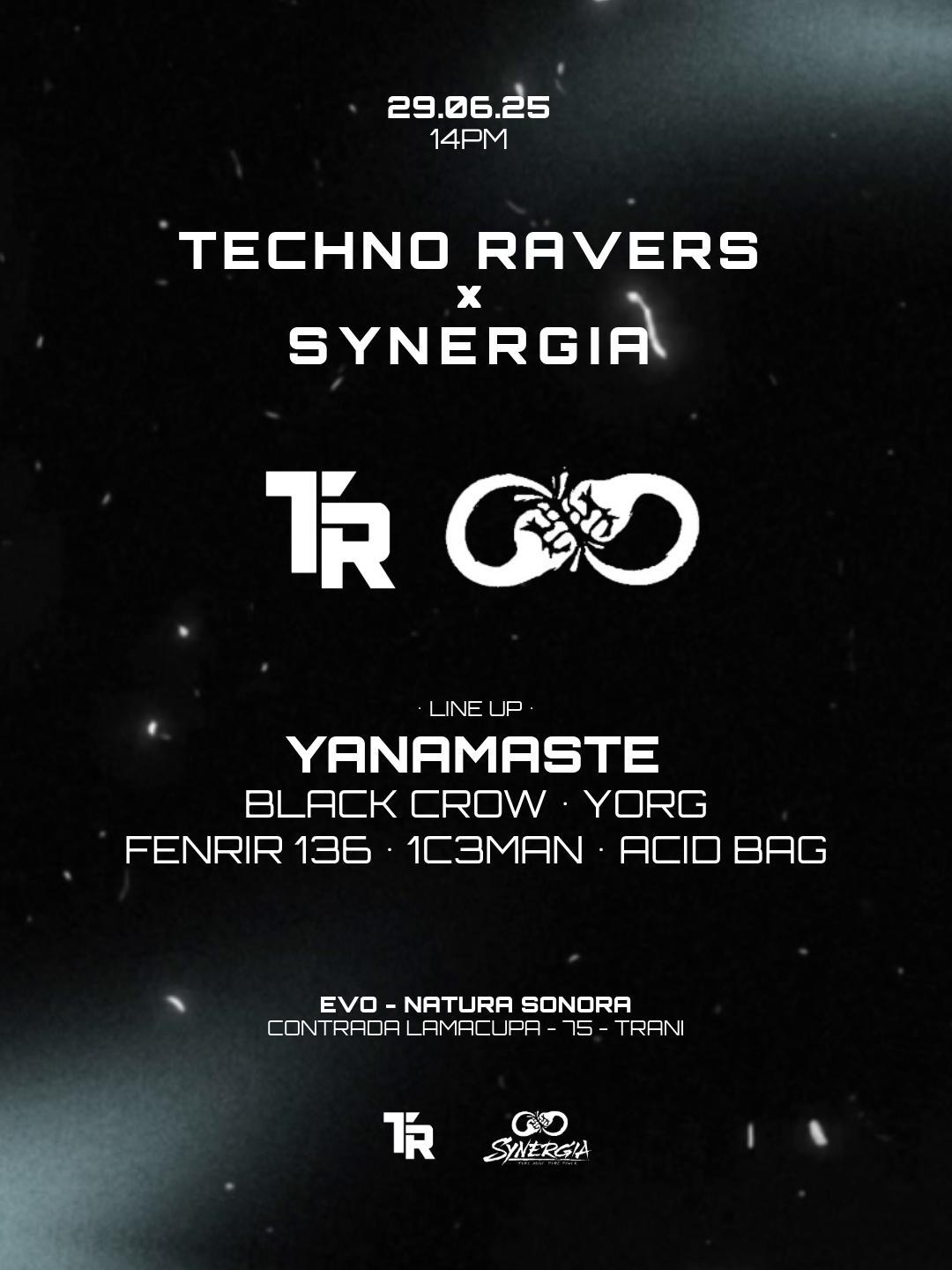 Techno Ravers X Synergia W/ Yanamaste