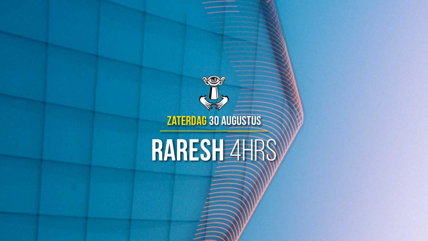 30 Aug - Thuishaven With Raresh 4Hrs