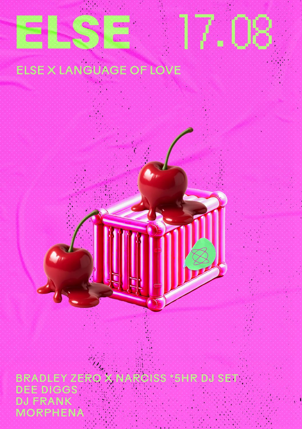Else X Language Of Love: Narciss, Bradley Zero, Dee Diggs