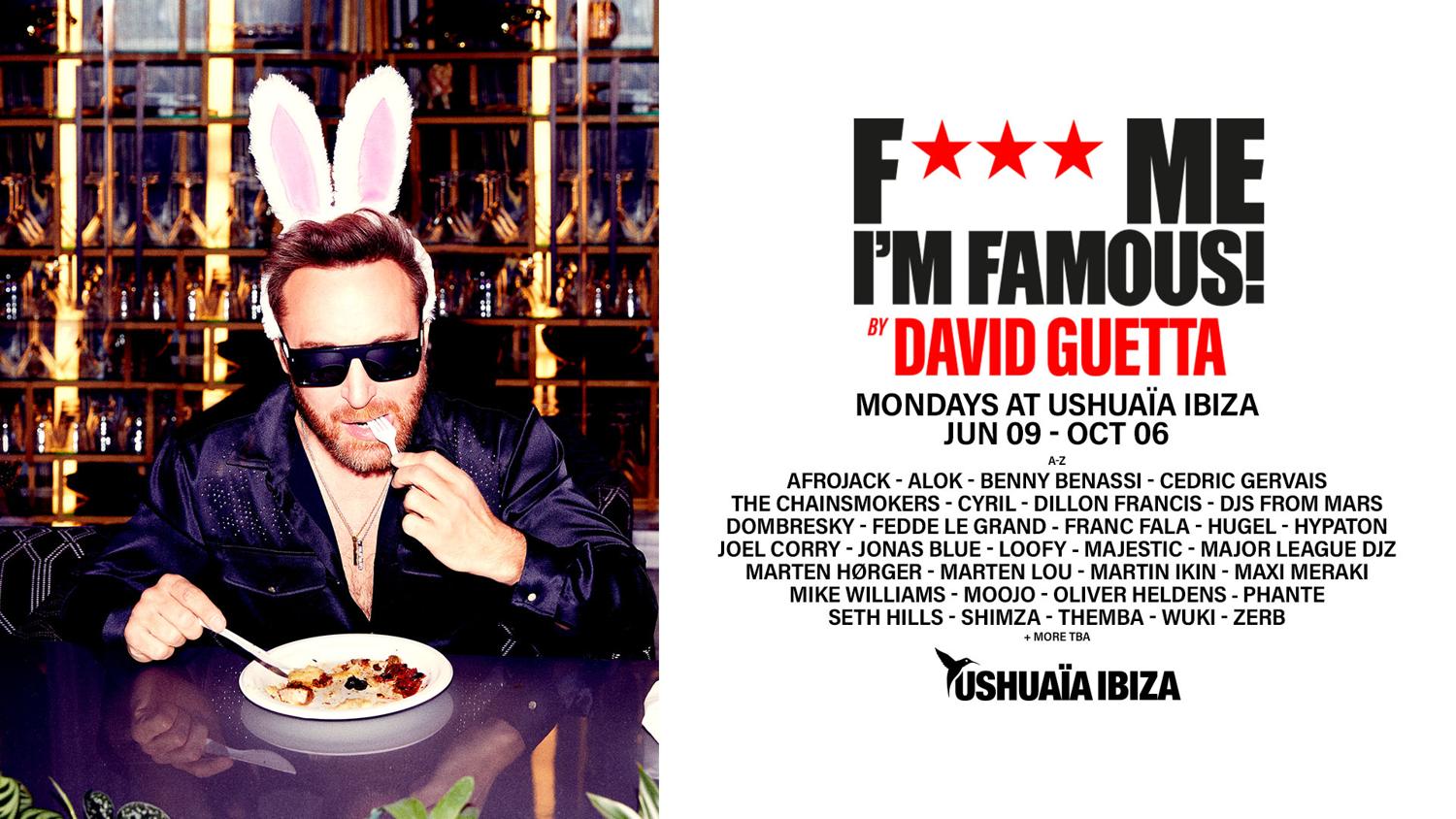 F*** Me I'M Famous! By David Guetta