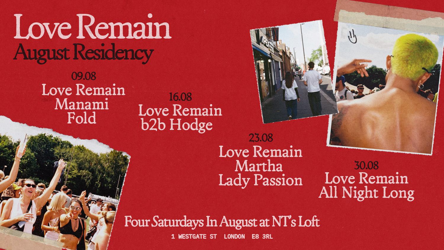 Nt'S Loft: Love Remain, Martha, Lady Passion - Four Saturdays In August