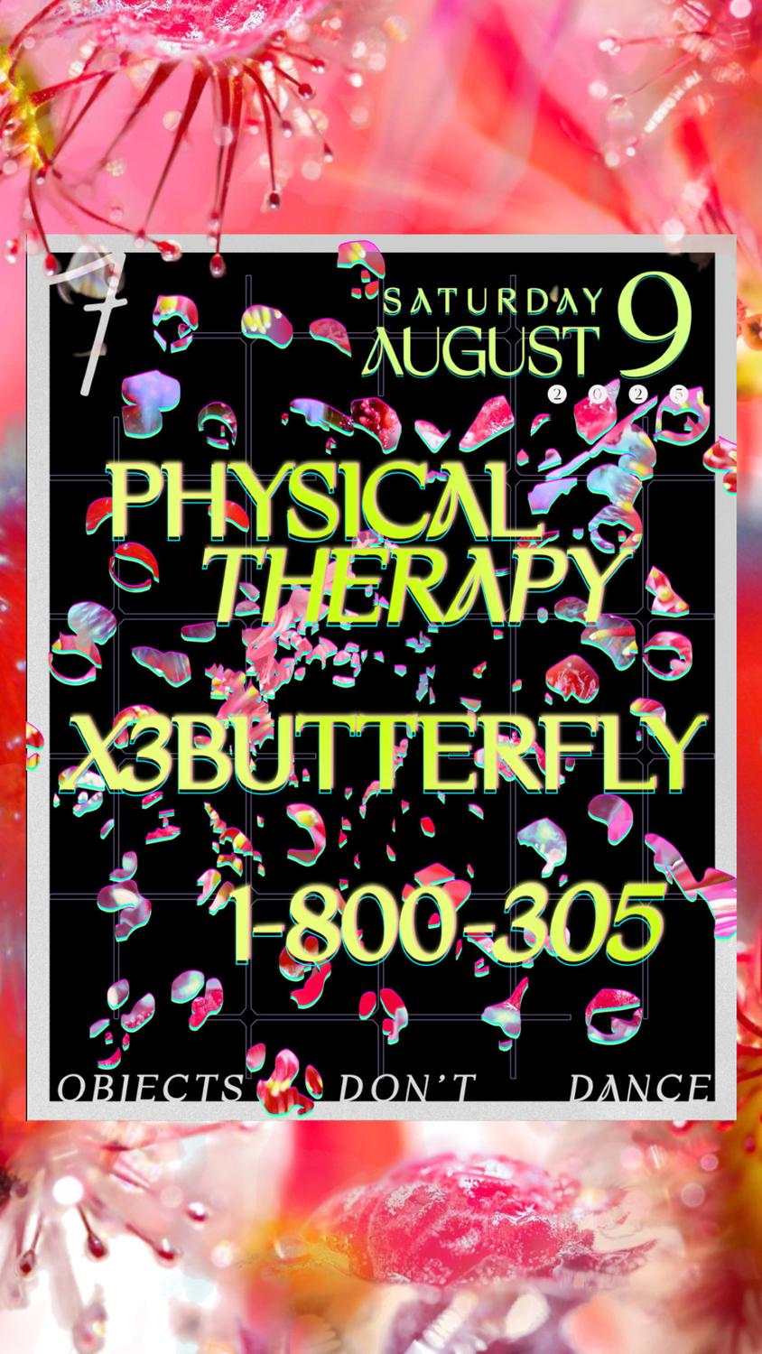 Odd: Physical Therapy + X3Butterfly
