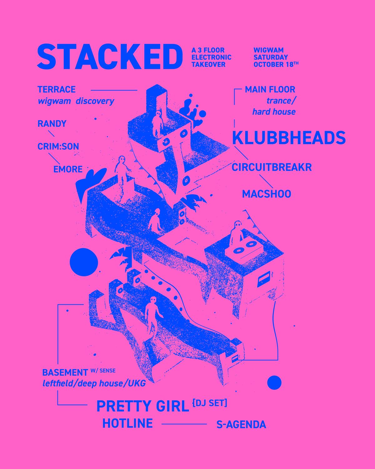 Stacked With: Klubbheads & Pretty Girl