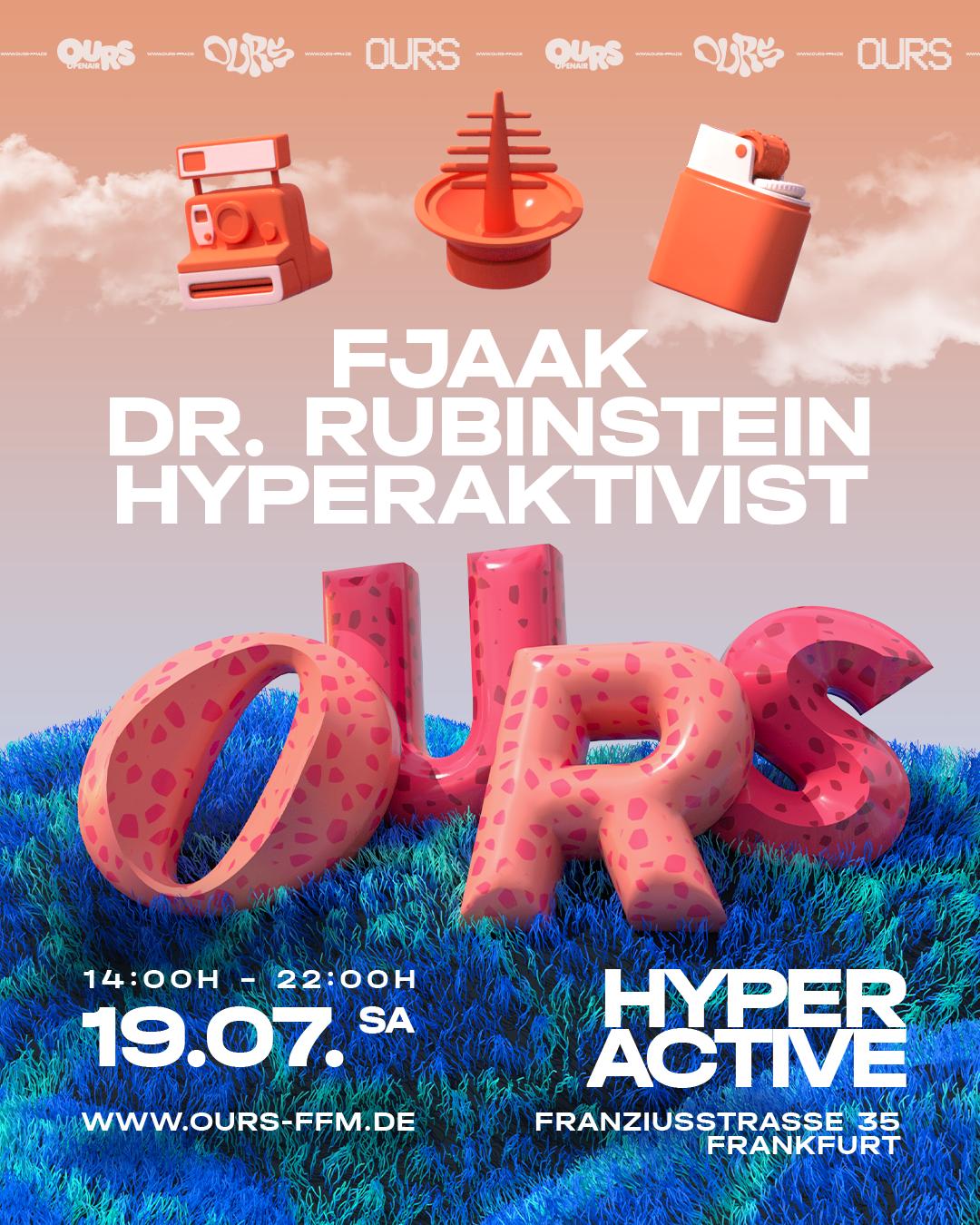 Ours Open Air: Fjaak / Dr. Rubinstein / Hyperaktivist