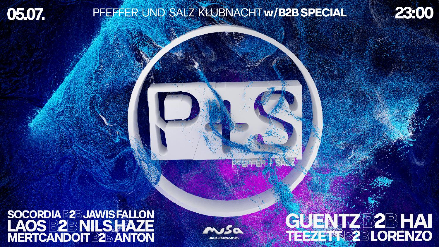 P+S Klubnacht // 05.07. // B2B Special