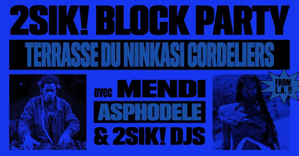 2Sik! Block Party